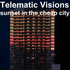 Sunset in Cheap City