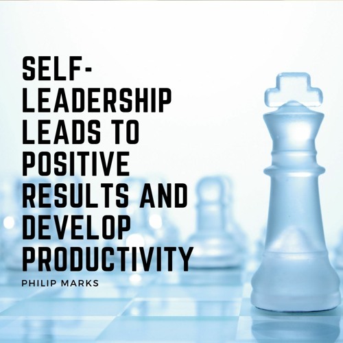 Importance Of Self-Leadership Skills