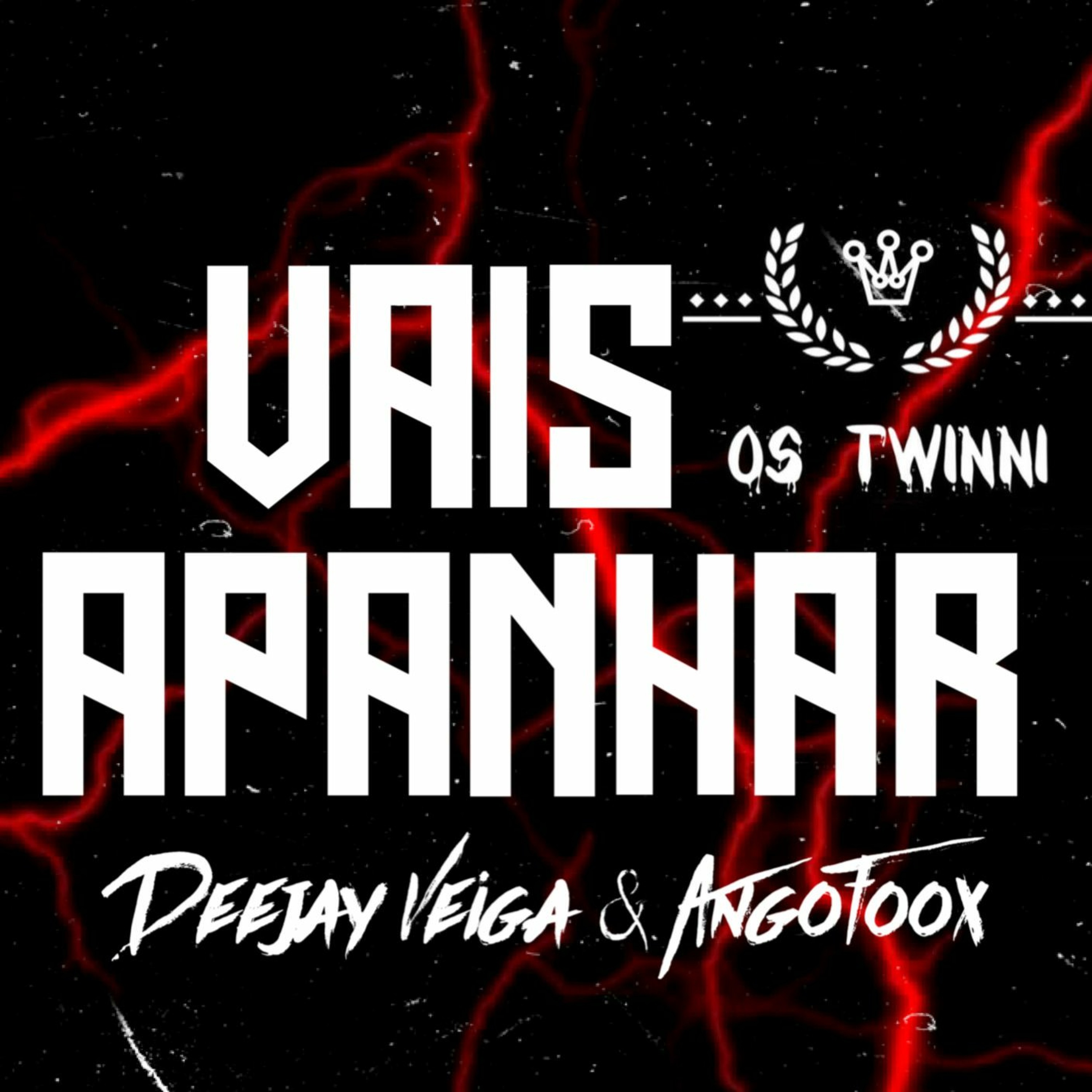 VAIS APANHAR - Os Twinni x Dj Veiga x AngoFoox episode artwork
