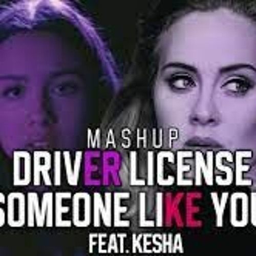 Drivers License X Someone Like You (Mashup) - Olivia Rodrigo & Adele