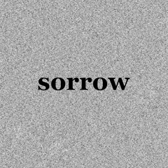 sorrow
