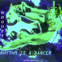 Whoopty x Rythm is a dancer