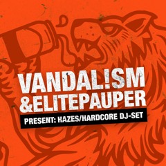 Elitepauper & Vandal!sm present: Hazes/Hardcore DJ-set