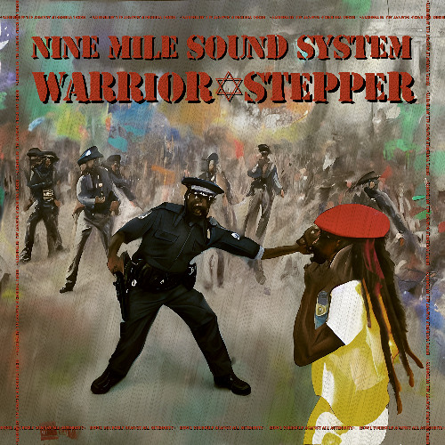 Nine Mile Sound System - Warrior Stepper