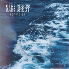 Sabi Ghost - Let Me Go