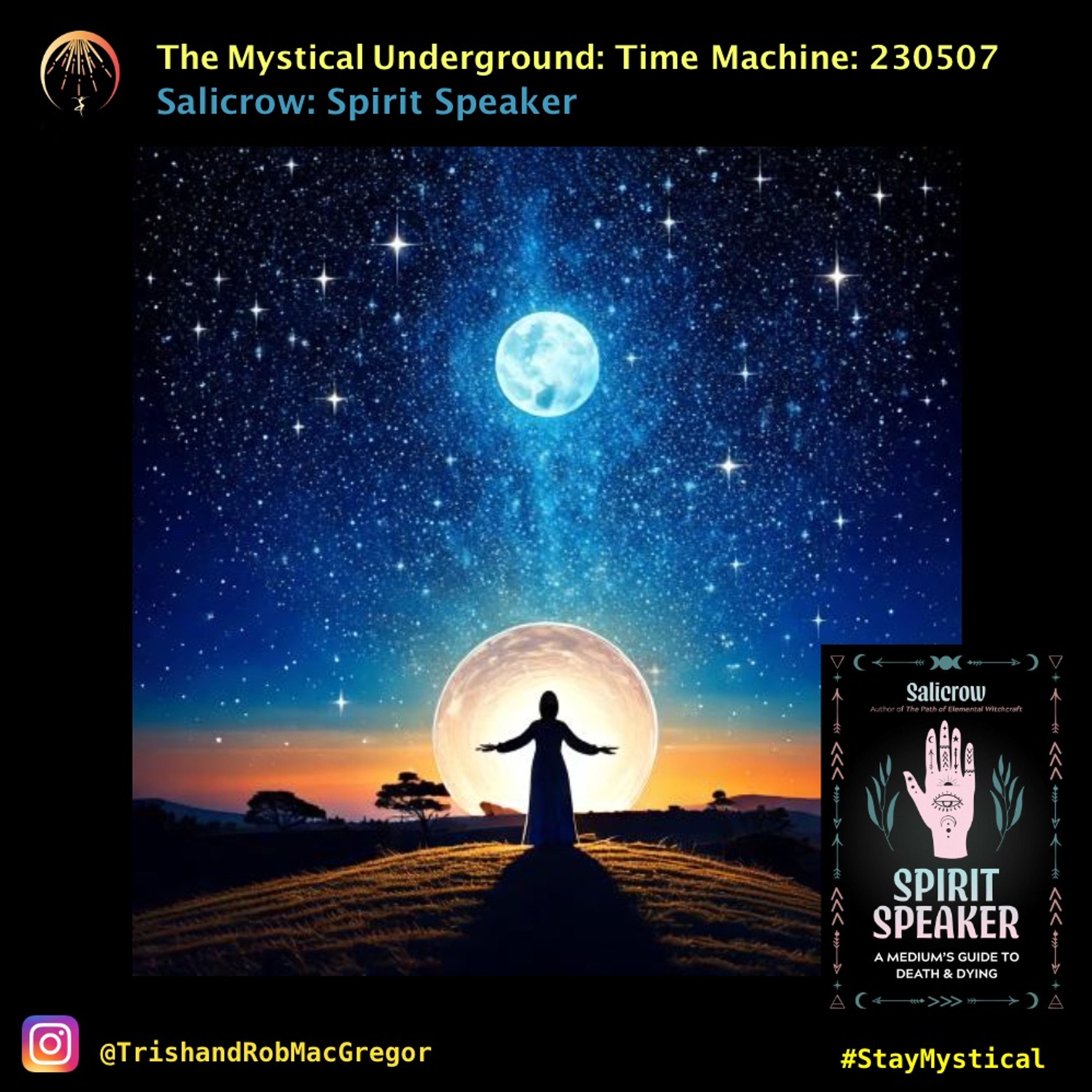Trish and Rob MacGregor\'s The Mystical Underground