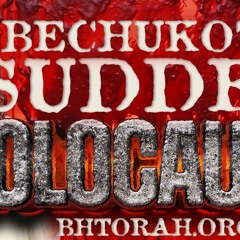 BECHUKOTAI: Sudden Holocaust - STUMP THE RABBI (205)
