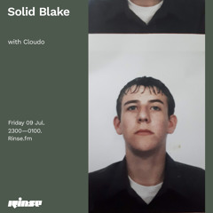 Solid Blake with Cloudo - 09 July 2021