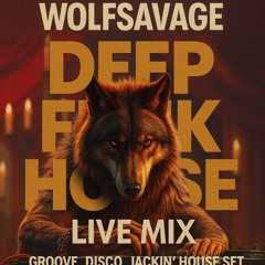 WOLFSAVAGE – club77Live House Set (Deep Funk / Disco / Jackin’ Mix)