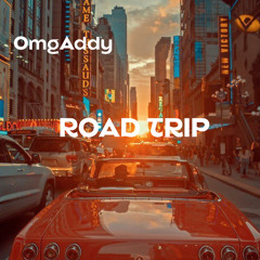 OmgAddy - Road Trip