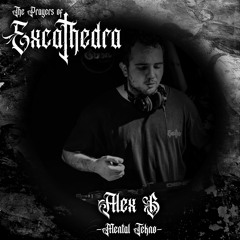 ``The Prayers of Excathedra ´´ - Alex B. / Mental Tekno -