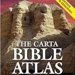 [GET] KINDLE PDF EBOOK EPUB The Carta Bible Atlas, Fifth Edition Revised and Expanded by Yohanan Aha