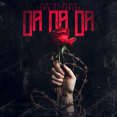 Da Da Da (BLAITHE Remix)