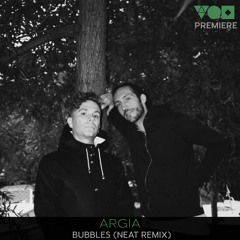 Premiere: Argia - Bubbles (NEAT Remix) [Trampoliner]