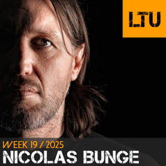 Nicolas Bunge - WEEK-19 | 2025 LTU-Podcast