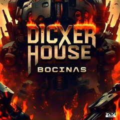 DICXER HOUSE & BOCINAS - MÁQUINAS ( Original mix)
