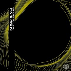 Nrico & Vlt - Can't Control Us