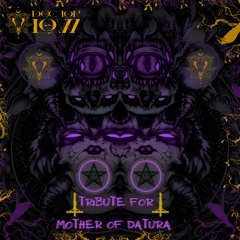 Doctor Low - Tribute For Mother Of Datura (230)