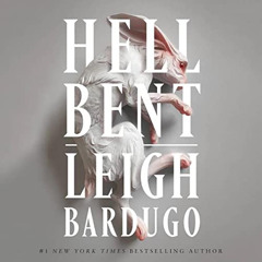 Read PDF 📮 Hell Bent by  Leigh Bardugo,Lauren Fortgang,Michael David Axtell,Gollancz
