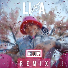 Lisa - Young Miko (A-Loop Remix)