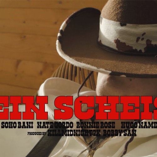 $oho Bani, Hugo Nameless, Nate Gordo, Ronnie Ro$e - kein scheiss (prod. BobbySan & Midnight7k)