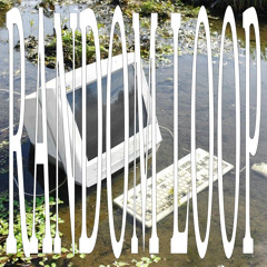 Radio Sofa residency: Random loop