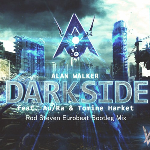 Stream Alan Walker - Darkside (feat. Au/Ra and Tomine Harket