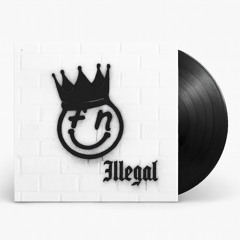 Illegal (fUnlistenable Remix)