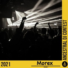 ANCESTRAL DJ CONTEST 2021 _ MOREX