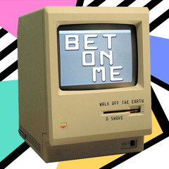 Bet On Me (feat. D Smoke)