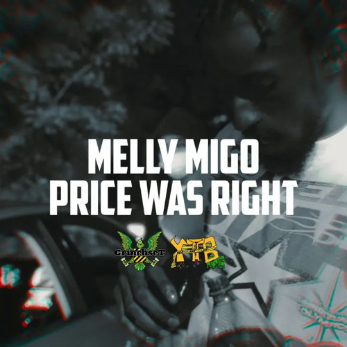 Melly Migo - PRICE WAS RIGHT