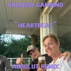 Childish Gambino - HEARTBEAT (Absolut Remix)