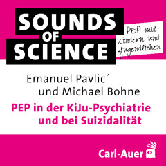 S1 #4 PEP mit Kindern und Jugendlichen – PEP in der KiJu-Psychiatrie und bei Suizidalität