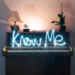 Know Me