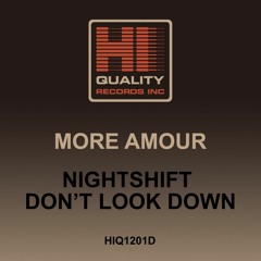 LV Premier - More Amour - Nightshift [Hi Quality Recordings Inc]
