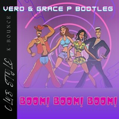 Vengaboys - Boom, Boom, Boom, Boom!! (VERO & Grace P Bootleg)