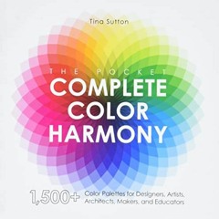 Access EPUB KINDLE PDF EBOOK The Pocket Complete Color Harmony: 1,500 Plus Color Pale