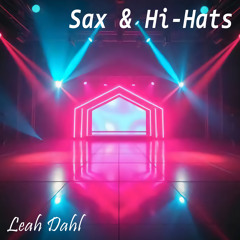 Sax & Hi-Hats