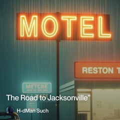 the road to jacksonville” 3.