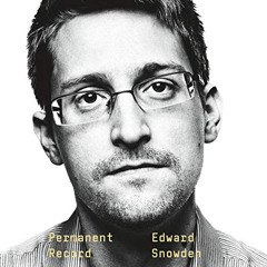 [FREE] PDF 📍 Permanent Record by  Edward Snowden,Holter Graham,Macmillan Audio [KIND