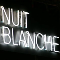 Nuit Blanche°4
