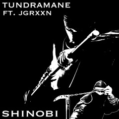 SHINOBI (FT. JGRXXN)