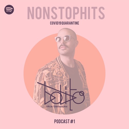 Non Stop Hits Podcast #1 | CoronaVirus Quarantine