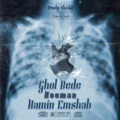 Ghol Bede Hamin Emshab (Slow+Reverb) – Hooman Prod Sheikh