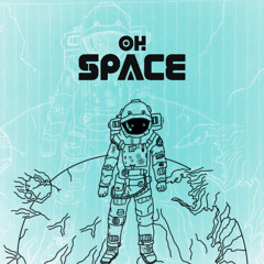 Oh Space