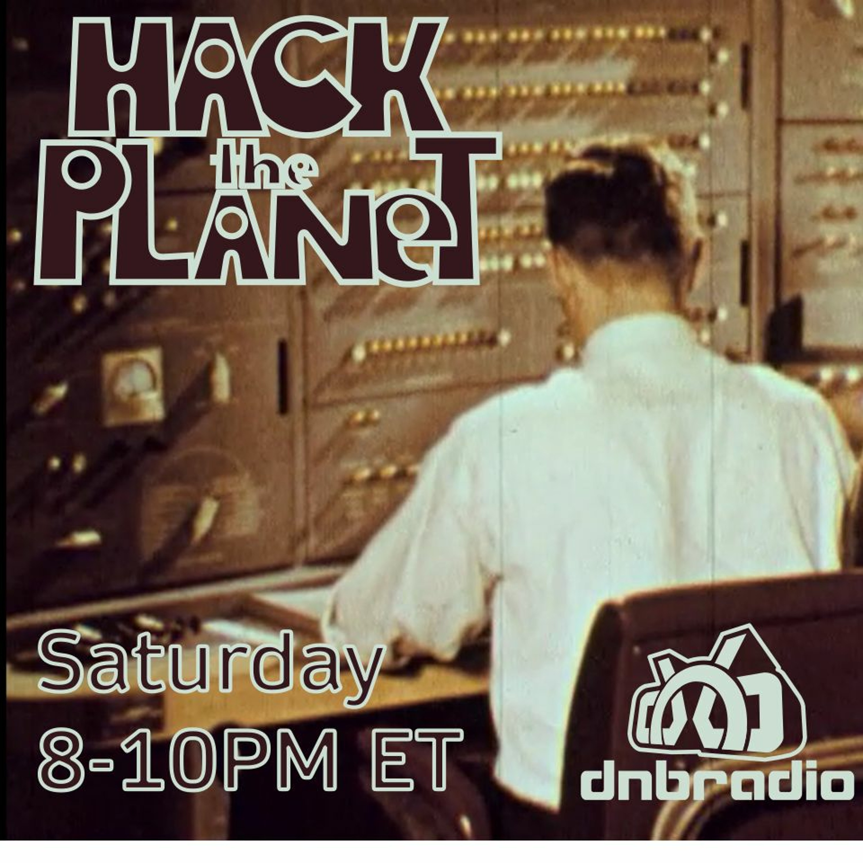 Hack The Planet, Drum & Bass Podcast