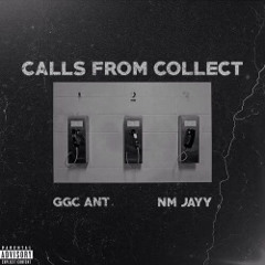 Calls from collect Ft Nm Jayy