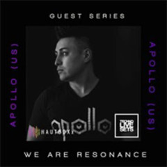 Apollo (US) - We Are Resonance Guest Series