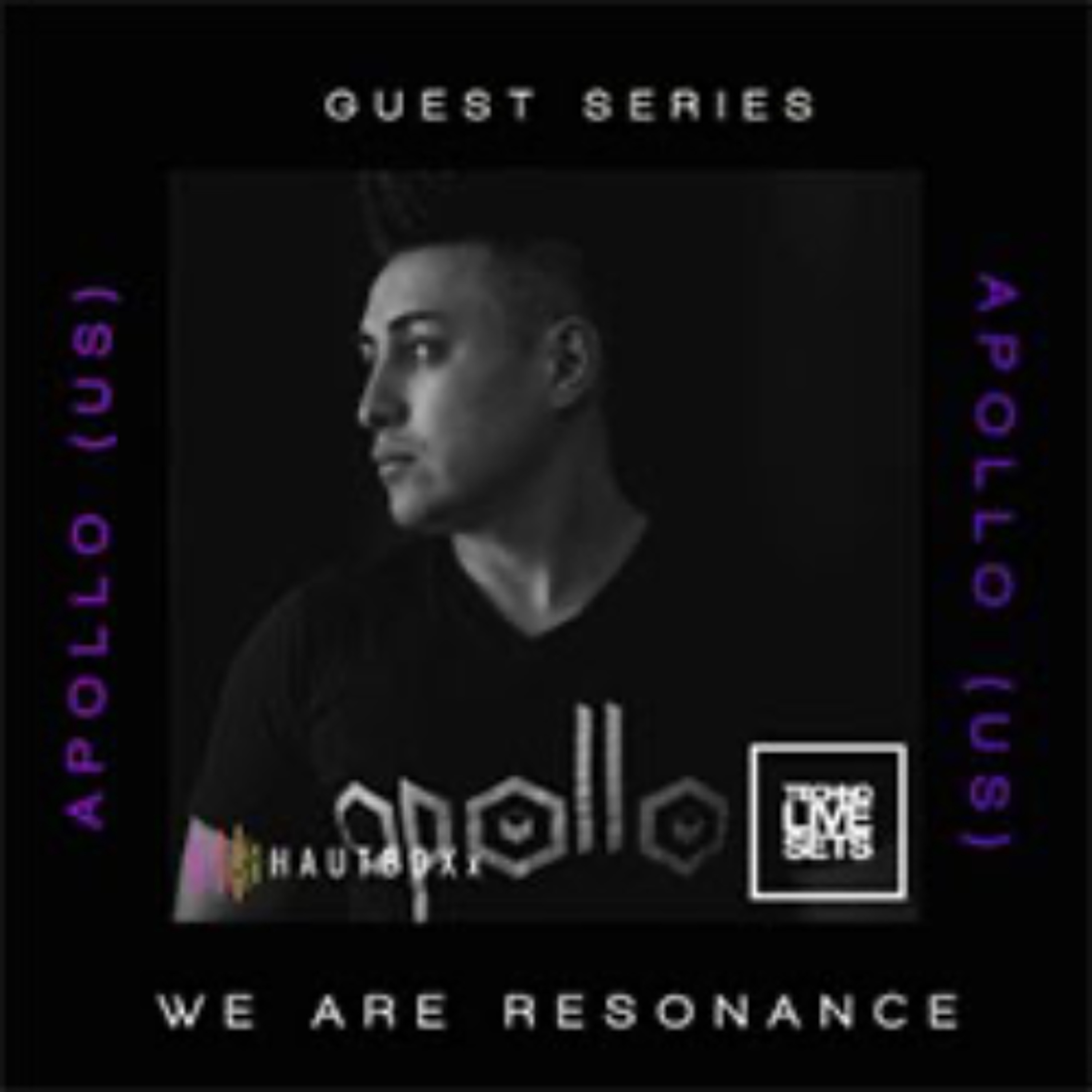 Apollo (US) - We Are Resonance Guest Series