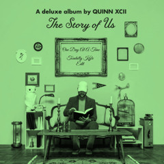 QUINN XCII - One Day At A Time (Toadally Kyle Edit)